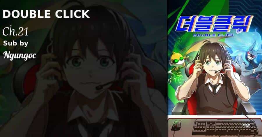 Double Click - Chương 21 - ảnh 1