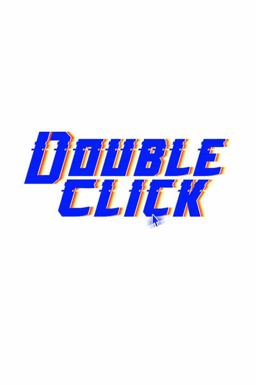 Double Click - Chương 48 - ảnh 37