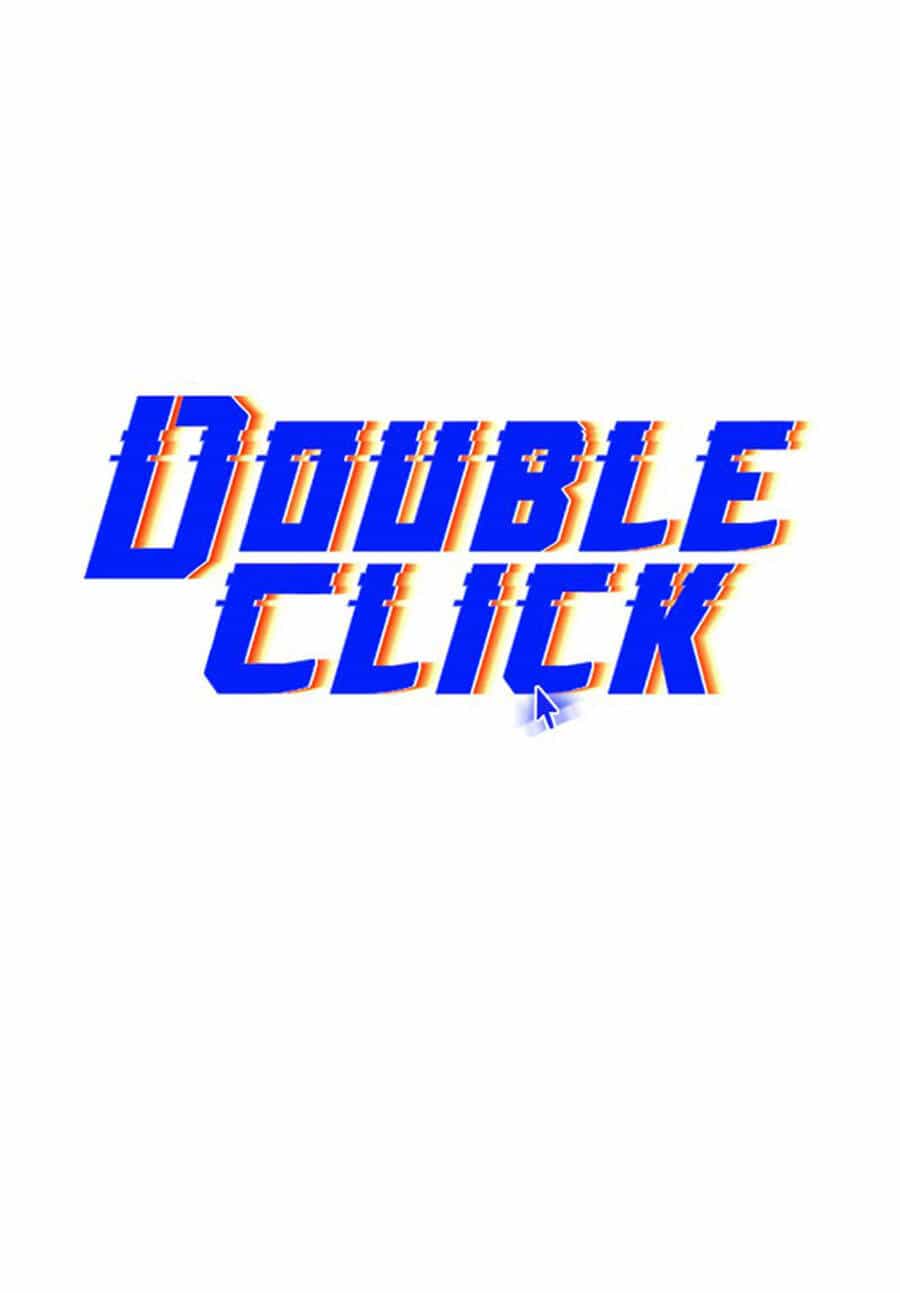 Double Click - Chương 51 - ảnh 15
