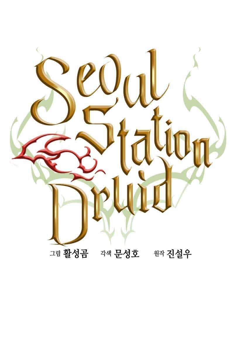 Druid Tại Ga Seoul - Chương 86 - ảnh 19