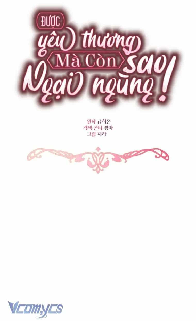 Được Yêu Thương Mà Còn Ngại Ngùng Sao! - Chương 111 - ảnh 17