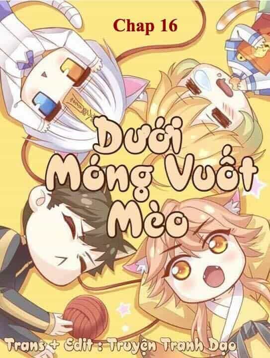 Dưới Móng Vuốt Mèo - Chương 17 - ảnh 1