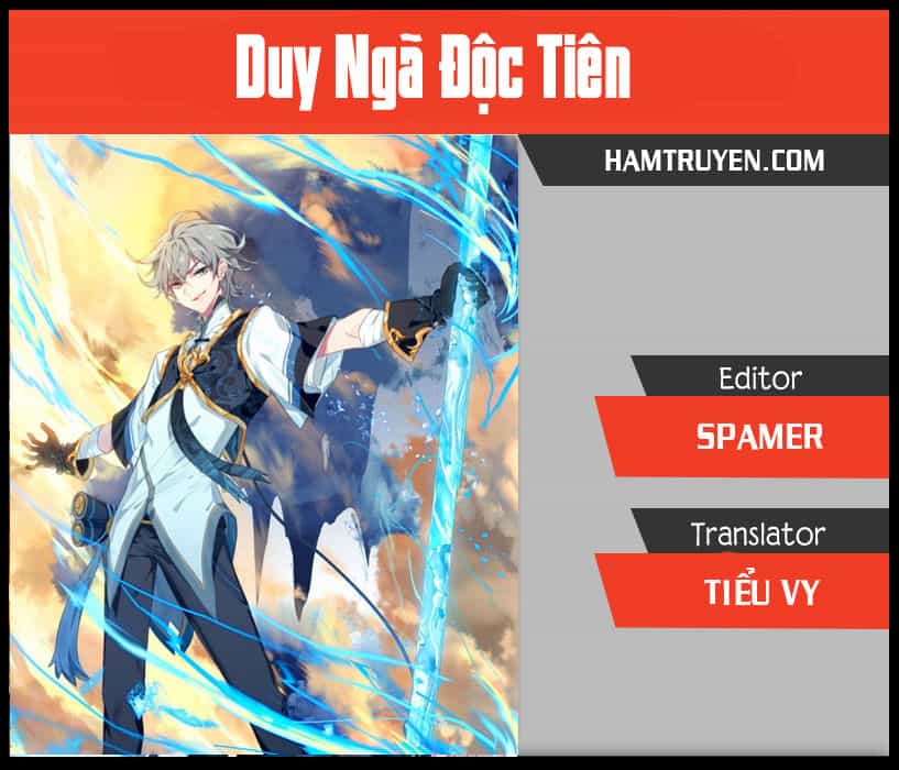 Duy Ngã Độc Tiên - Chương 0 - ảnh 1