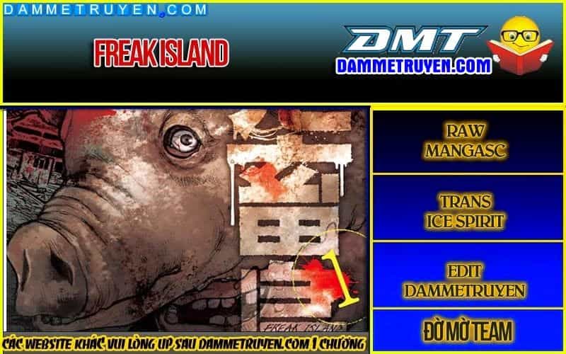 Freak Island - Đảo Quái Dị - Chương 2 - ảnh 1