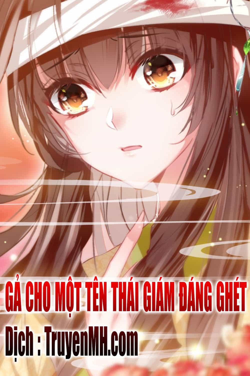 Gả Cho Một Tên Thái Giám Đáng Ghét - Chương 26 - ảnh 1