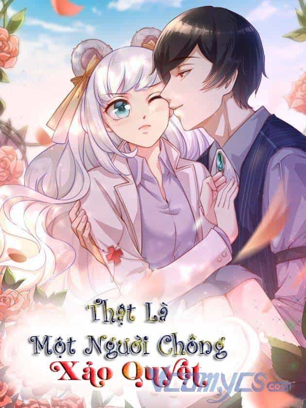Gặp Phải Người Chồng Xảo Quyệt! - Chương 3 - ảnh 1