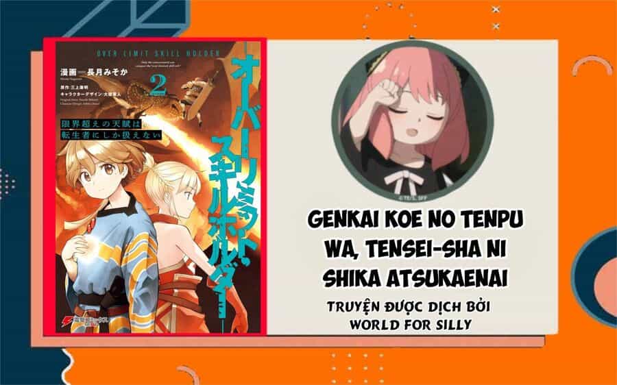 Genkai Koe No Tenpu Wa, Tensei-Sha Ni Shika Atsukaenai - Chương 11 - ảnh 1