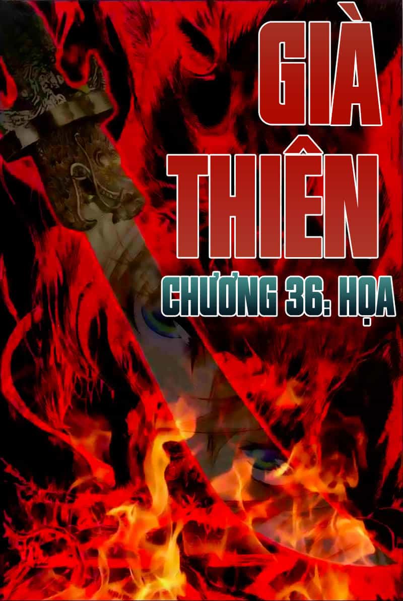 Già Thiên - Chương 36 - ảnh 2
