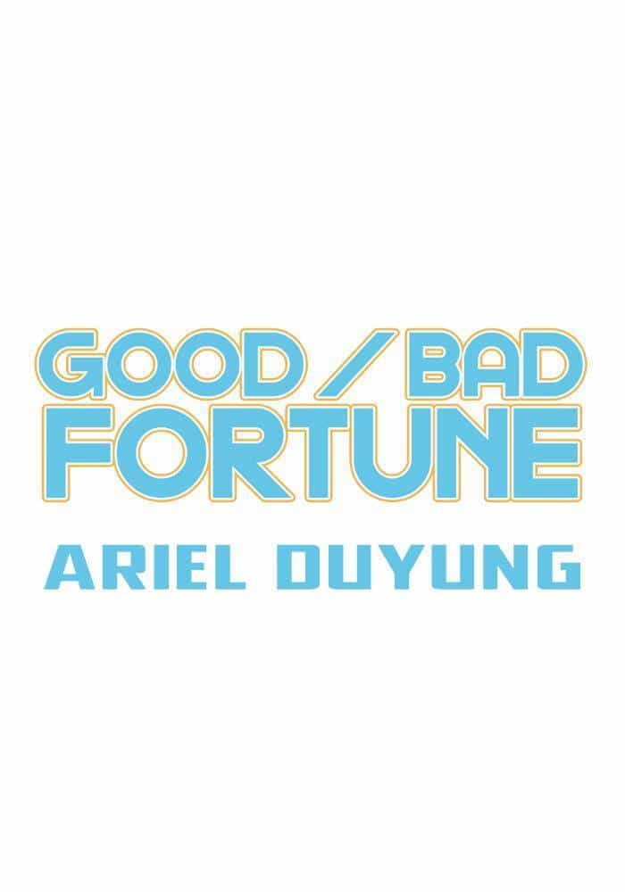 Good/Bad Fortune - Chương 11 - ảnh 9