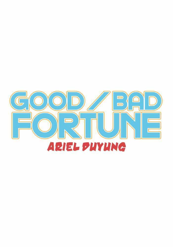 Good/Bad Fortune - Chương 21 - ảnh 15