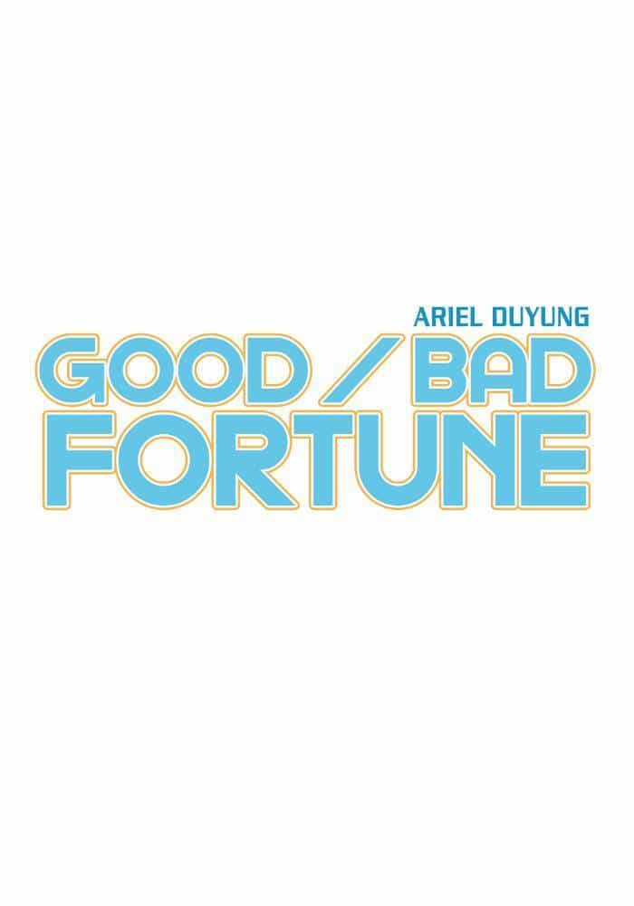 Good/Bad Fortune - Chương 33 - ảnh 4