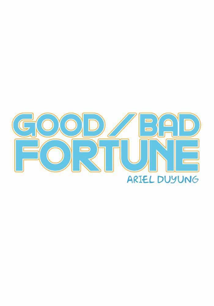 Good/Bad Fortune - Chương 37 - ảnh 12