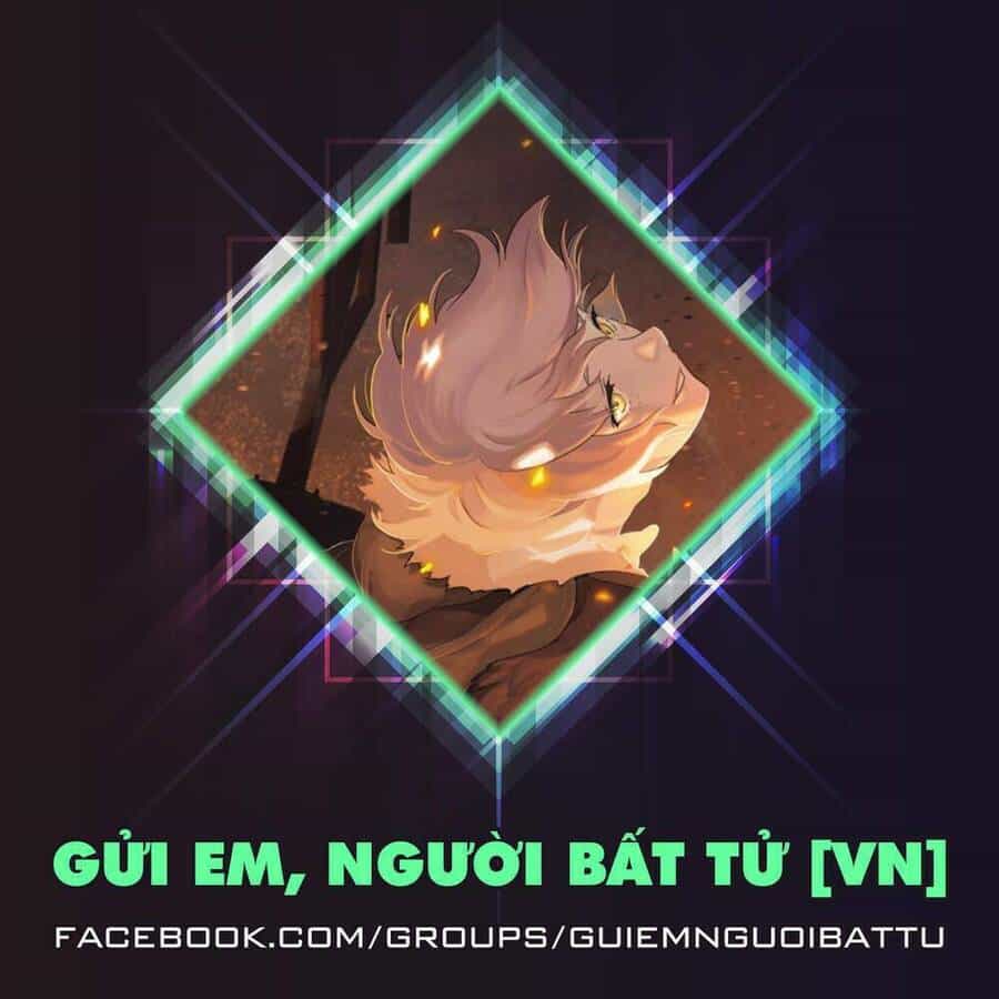 Gửi Em, Người Bất Tử - Chương 122.2 - ảnh 12