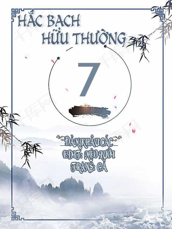 Hắc Bạch Hữu Thường - Chương 7 - ảnh 2
