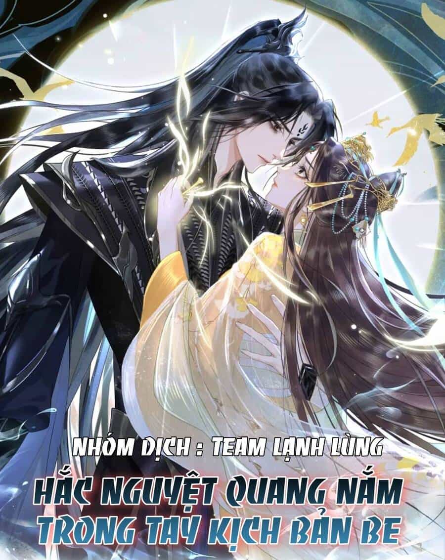 Hắc Nguyệt Quang Nắm Trong Tay Kịch Bản Be - Trường Nguyệt Tẫn Minh - Chương 3 - ảnh 2
