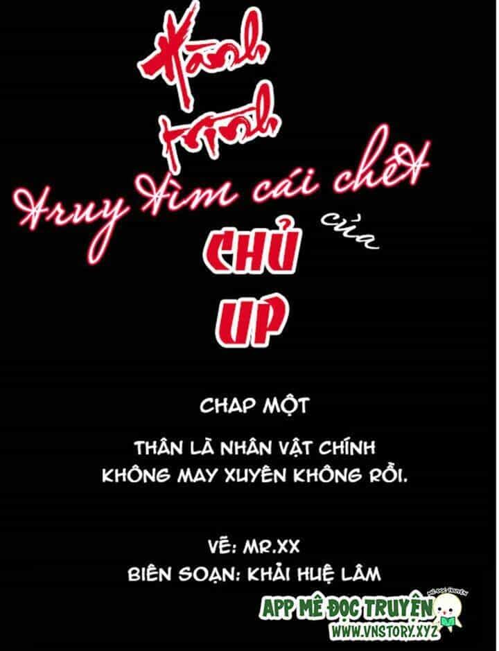 Hành Trình Truy Tìm Cái Chết Của Up Chủ - Chương 1 - ảnh 1