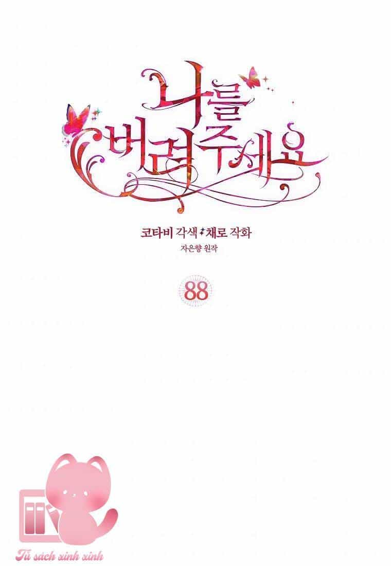 Hãy Bỏ Mặc Tôi - Chương 88 - ảnh 2