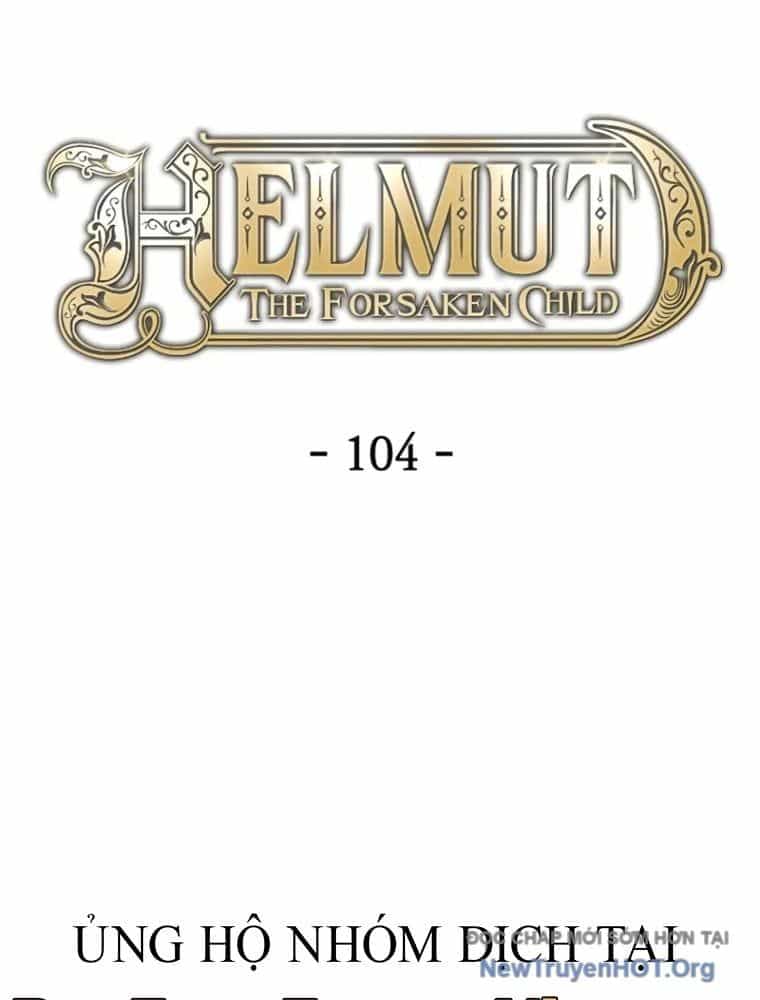 Helmut Đứa Trẻ Bị Ruồng Bỏ - Chương 104 - ảnh 37