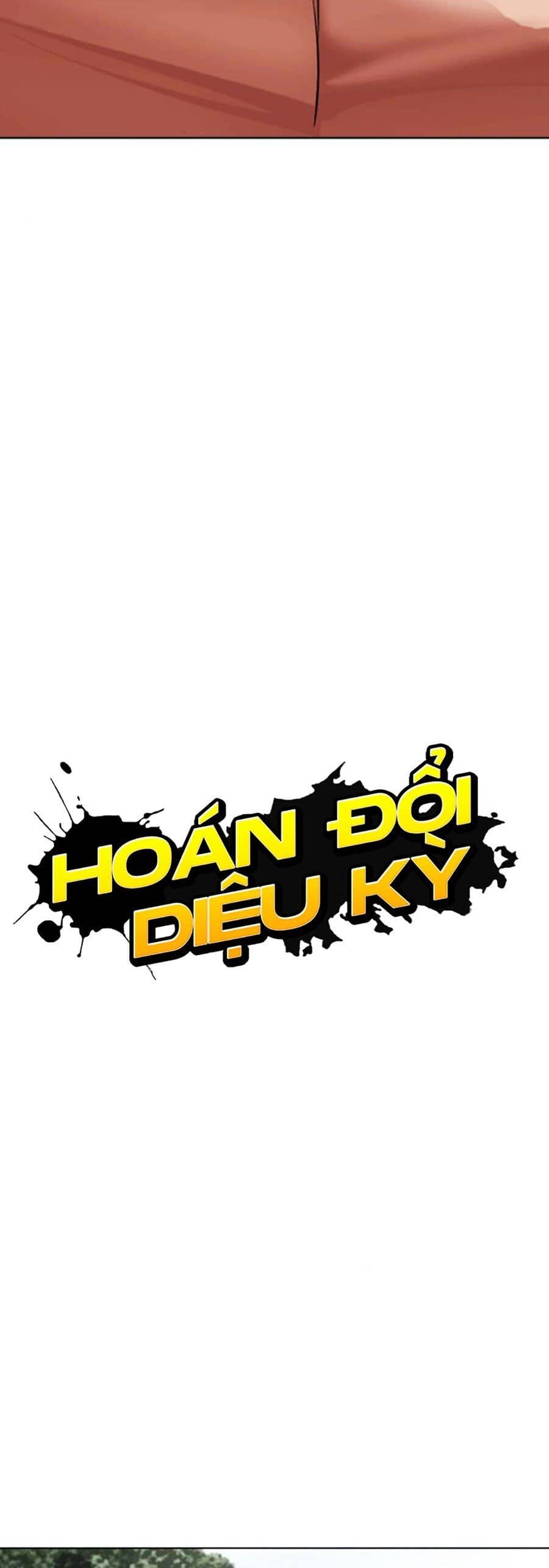 Hoán Đổi Diệu Kỳ - Chương 500 - ảnh 27