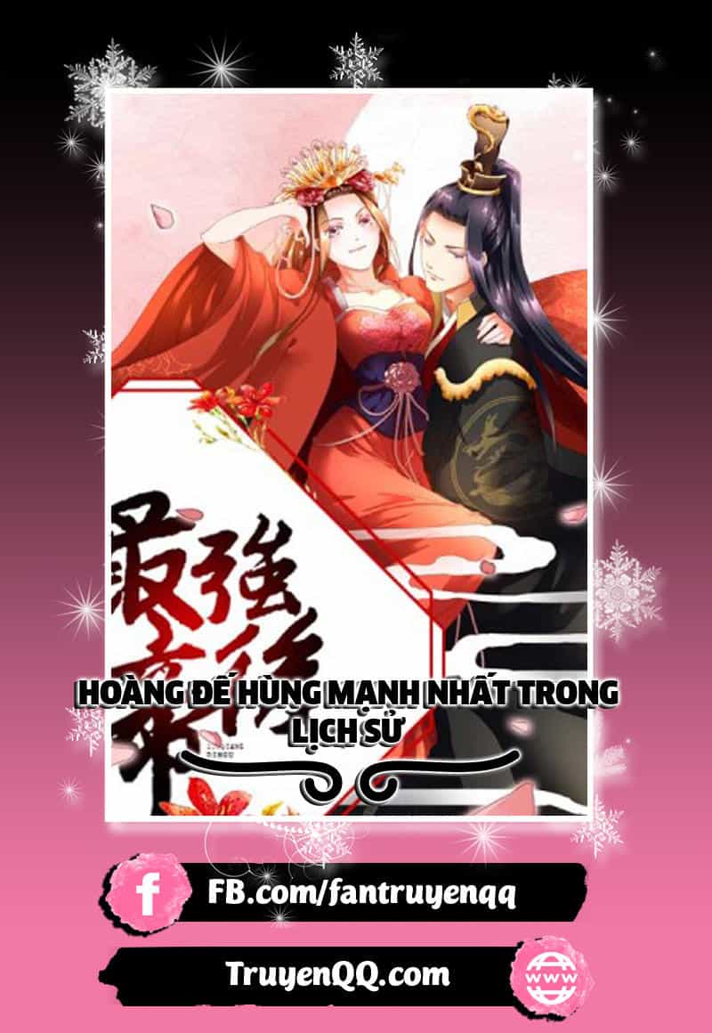 Hoàng Đế Hùng Mạnh Nhất Trong Lịch Sử - Chương 13 - ảnh 1