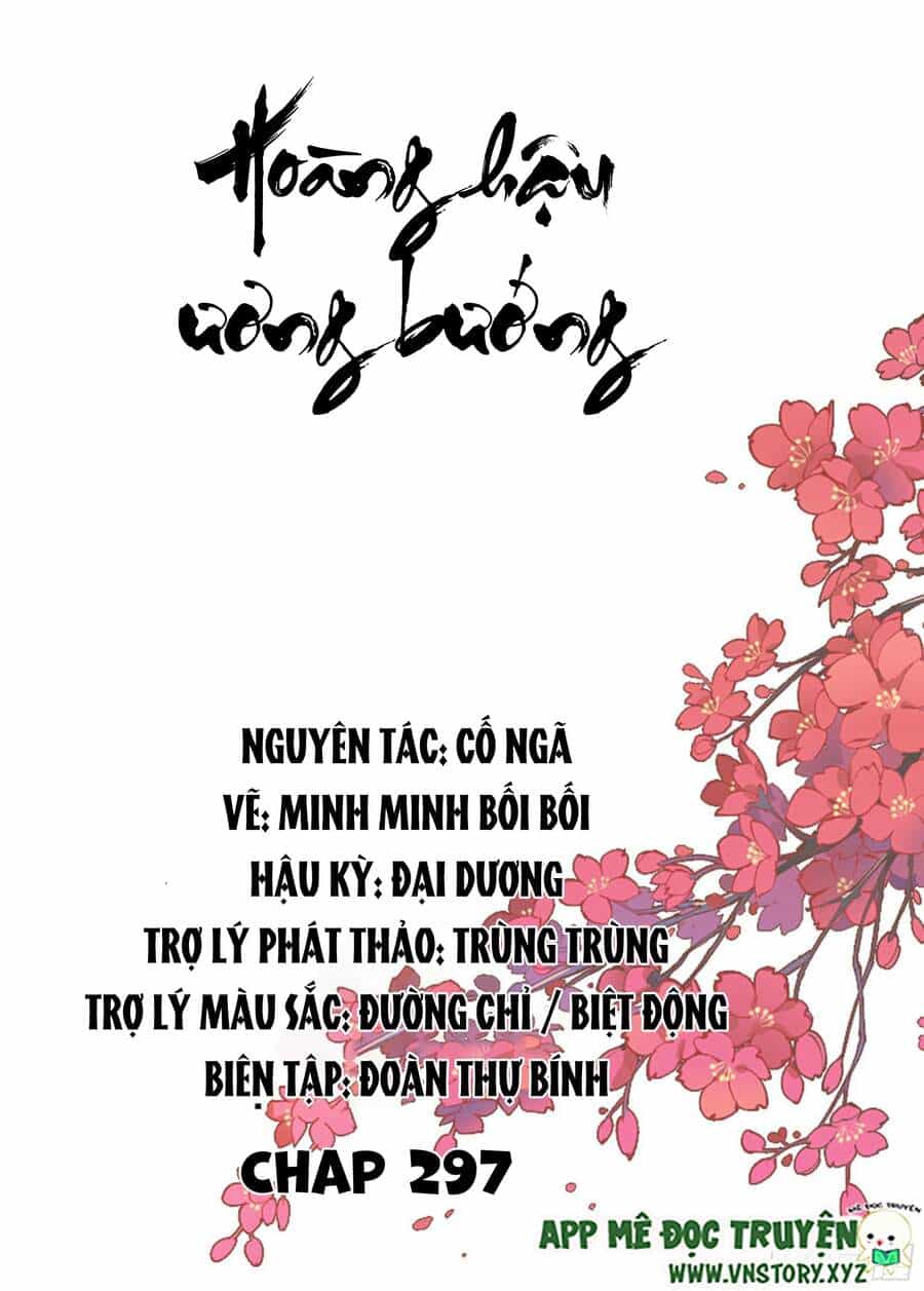 Hoàng Hậu Ương Bướng - Chương 297 - ảnh 1