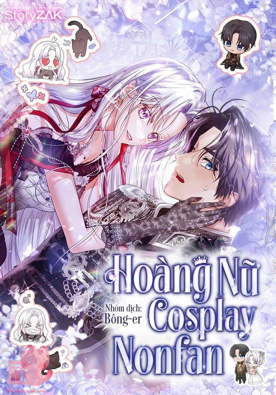 Hoàng Nữ Cosplay Nonfan - Chương 47 - ảnh 2