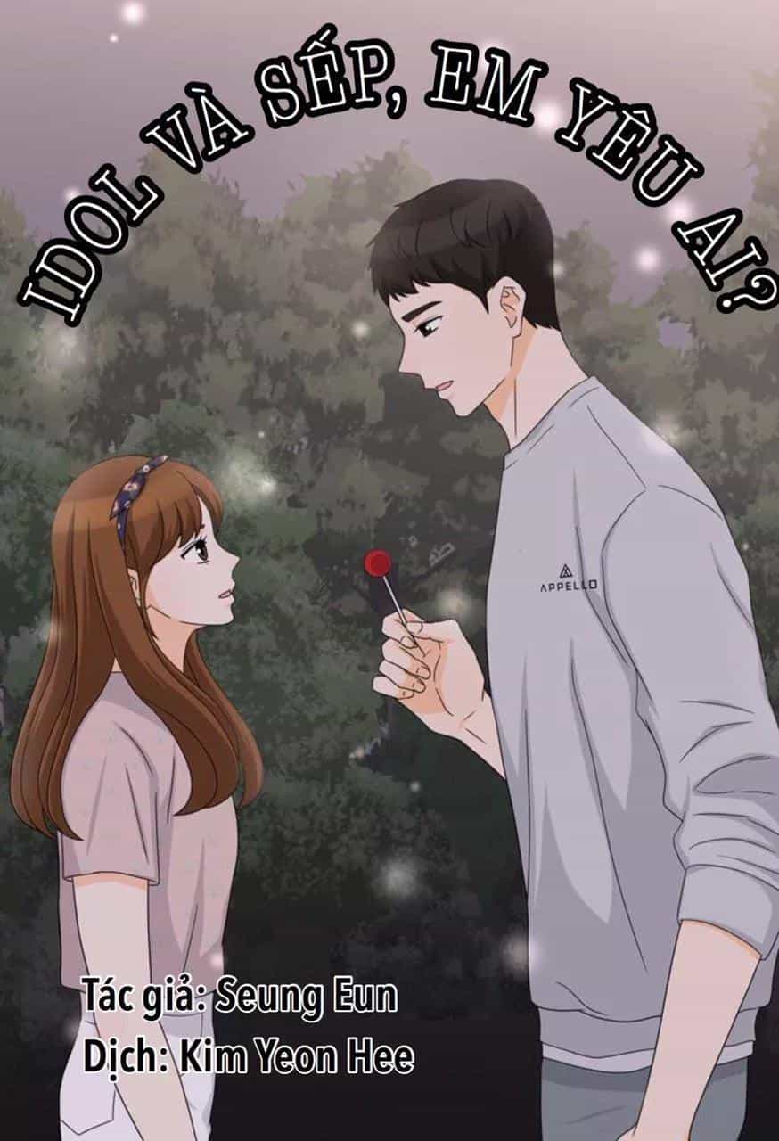 Idol Và Sếp Em Yêu Ai? - Chương 28 - ảnh 1