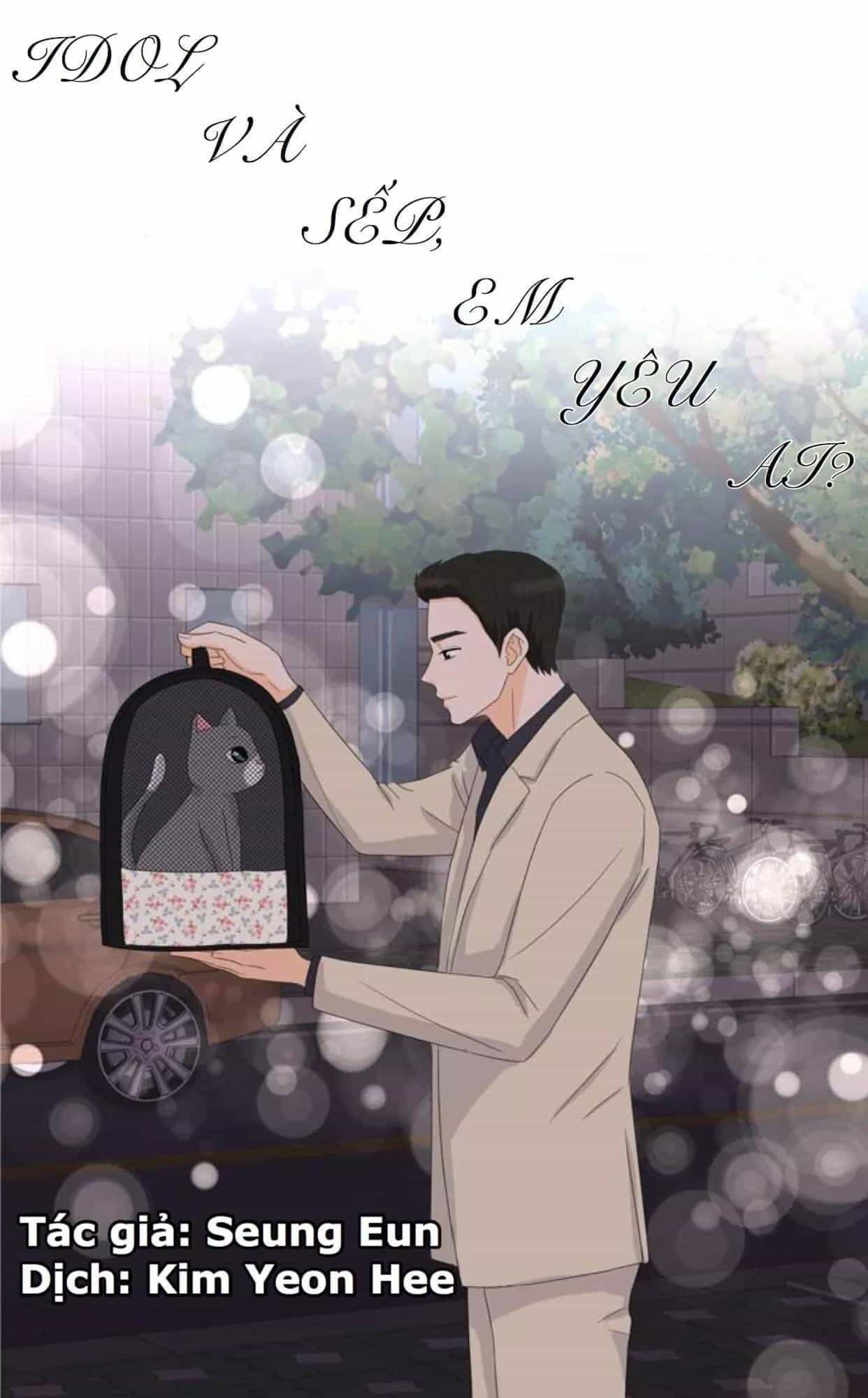 Idol Và Sếp Em Yêu Ai? - Chương 46 - ảnh 1