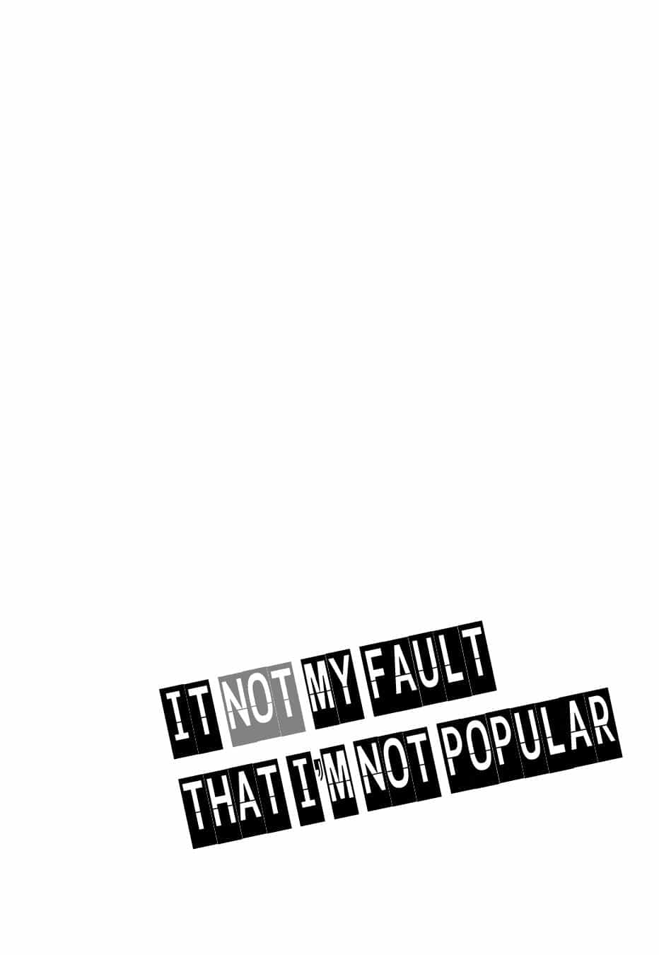 It’s Not My Fault That I’m Not Popular! - Chương 7 - ảnh 14