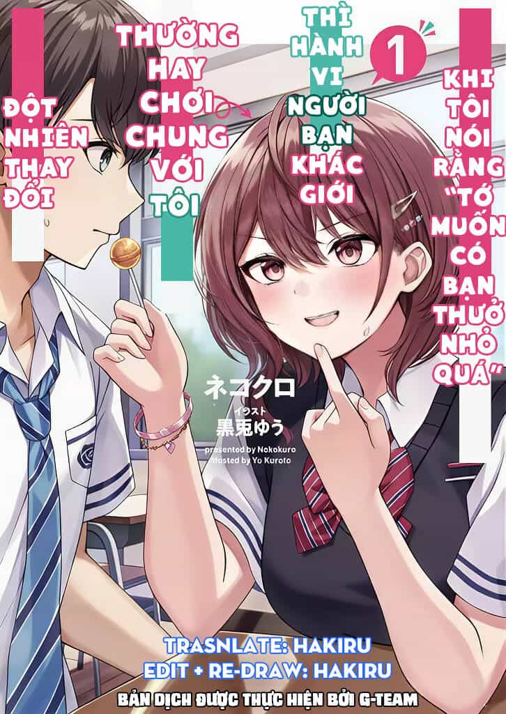 Khi Tôi Nói Rằng, "Tôi Muốn Có Người Bạn Thưở Nhỏ Quá" Thì Hành Vi Người Bạn Khác Giới Thường Hay Chơi Chung Với Tôi Đột Nhiên Thay Đổi. - Chương 3 - ảnh 1