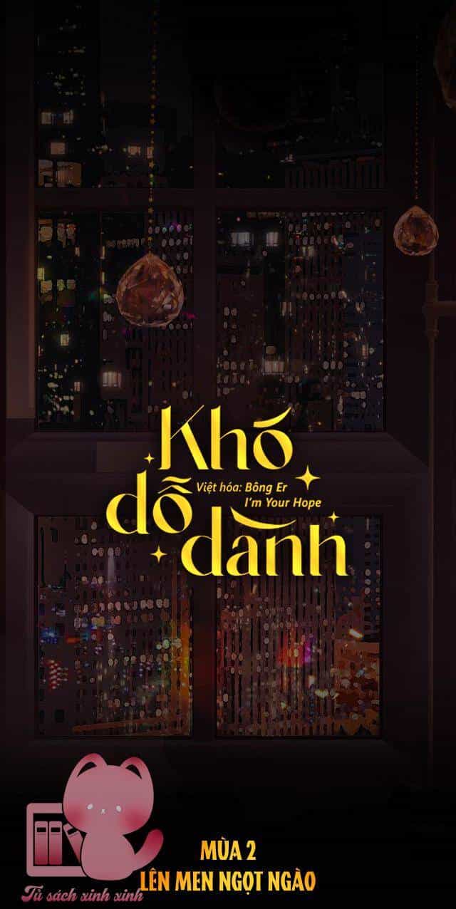 Khó Dỗ Dành - Chương 48.5 - ảnh 14