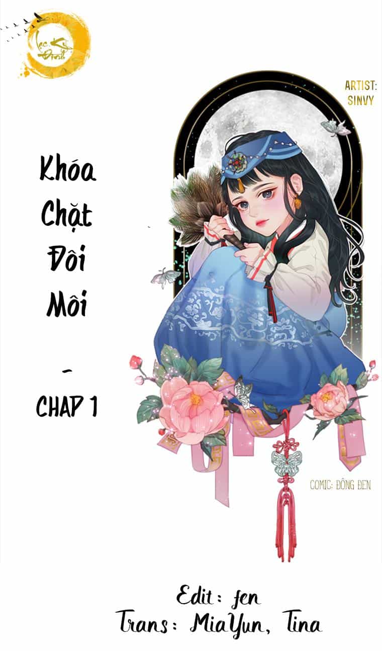 Khóa Chặt Đôi Môi - Chương 1 - ảnh 71