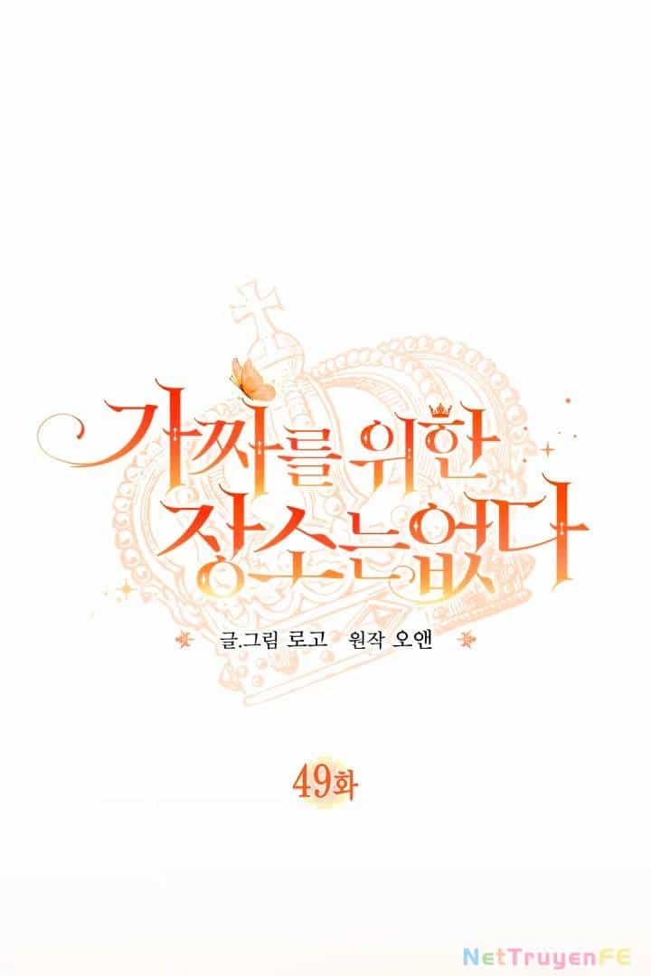 Không Có Nơi Nào Dành Cho Công Chúa Giả Mạo - Chương 49 - ảnh 3