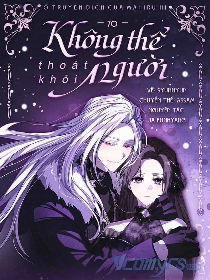 Không Thể Thoát Khỏi Người - Chương 70 - ảnh 1