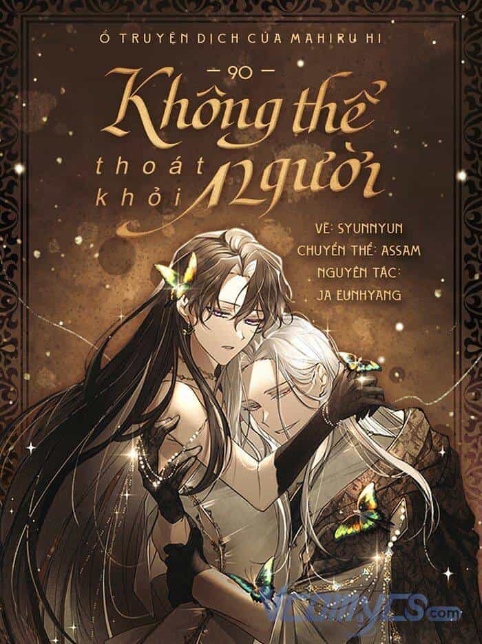 Không Thể Thoát Khỏi Người - Chương 90 - ảnh 1