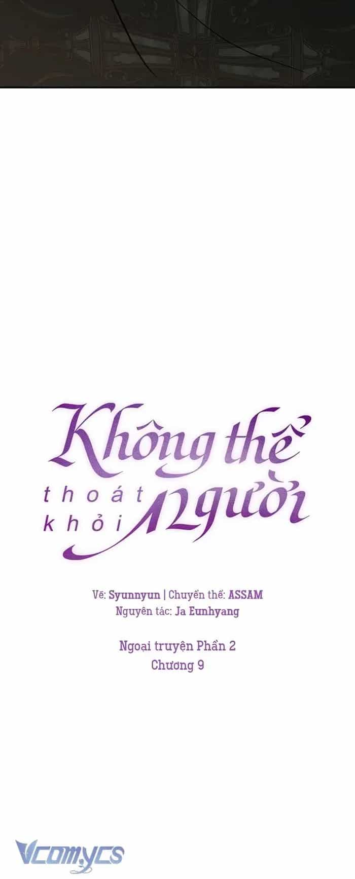 Không Thể Thoát Khỏi Người - Chương 140 - ảnh 7