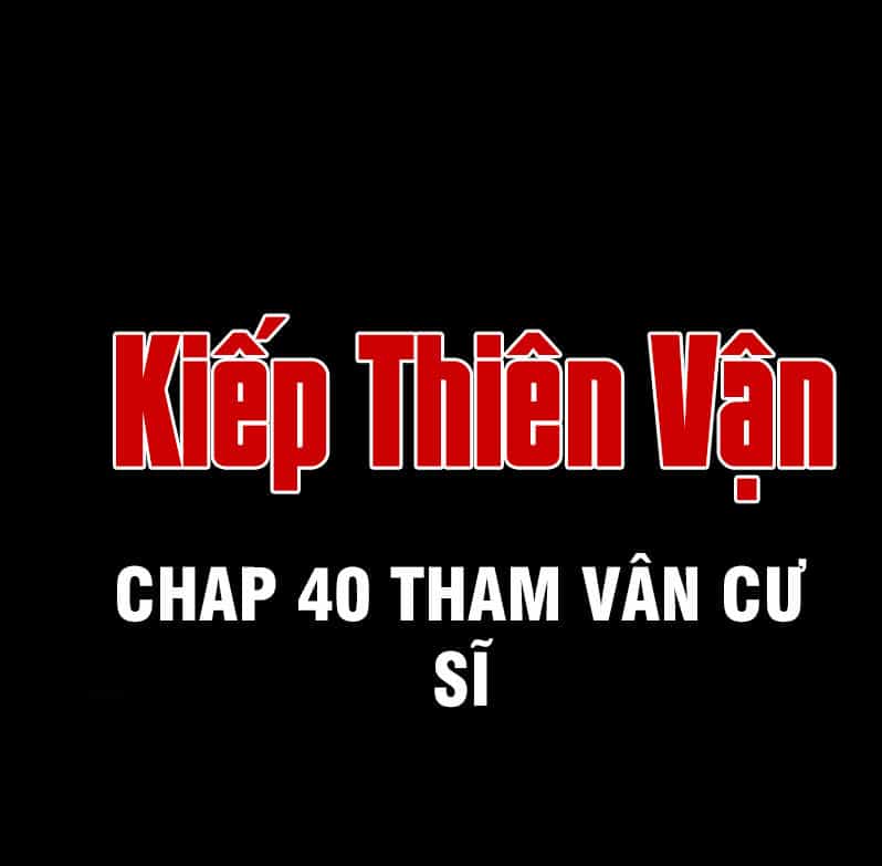 Kiếp Thiên Vận - Chương 40 - ảnh 2
