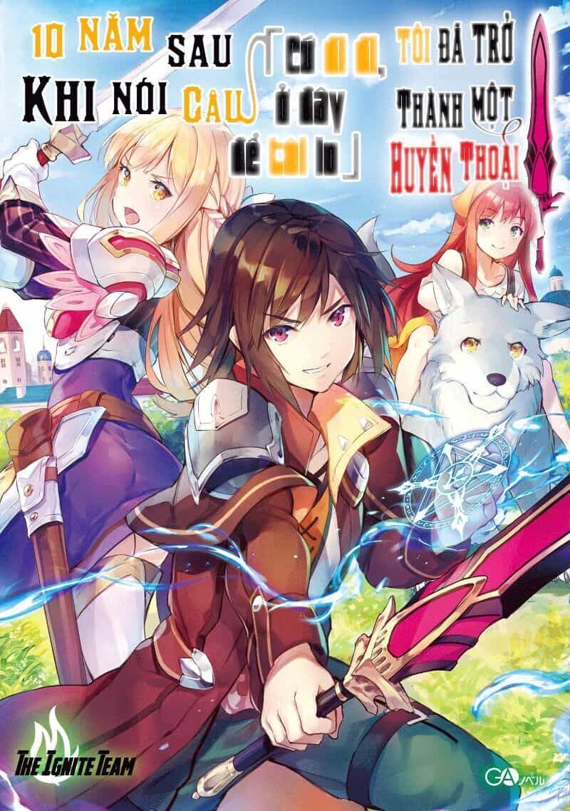 Koko Wa Ore Ni Makasete Saki Ni Ike To Itte Kara 10 Nen Ga Tattara Densetsu Ni Natteita - Chương 54 - ảnh 1