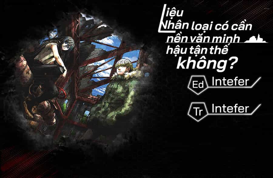 Liệu Nhân Loại Có Cần Nền Văn Minh Hậu Tận Thế Không? - Chương 18 - ảnh 1
