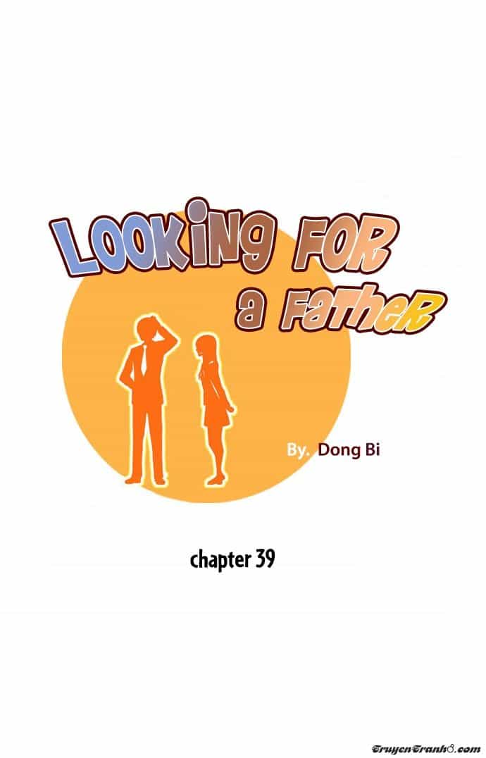 Looking For A Father - Chương 39 - ảnh 2