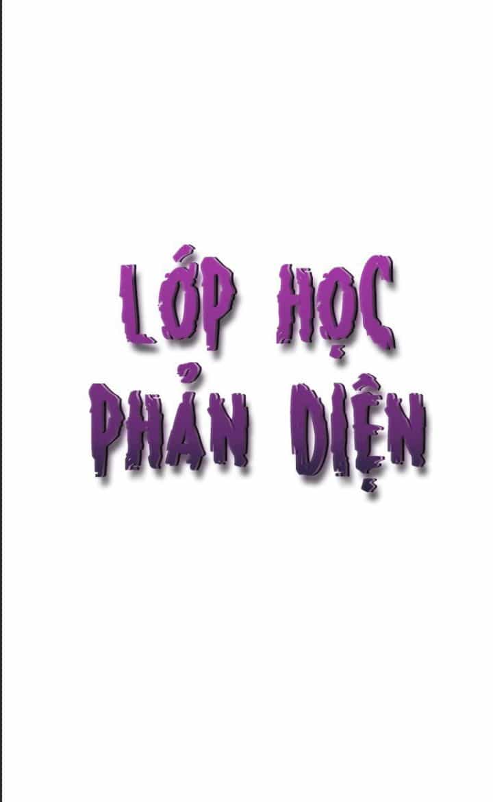 Lớp Học Phản Diện - Chương 21 - ảnh 18