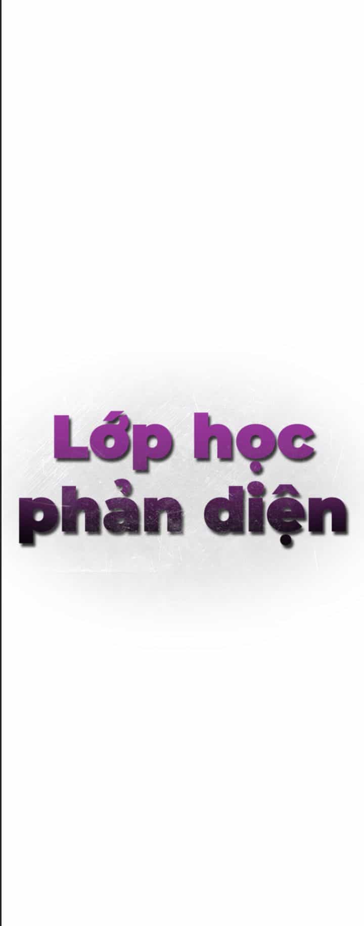 Lớp Học Phản Diện - Chương 37 - ảnh 56