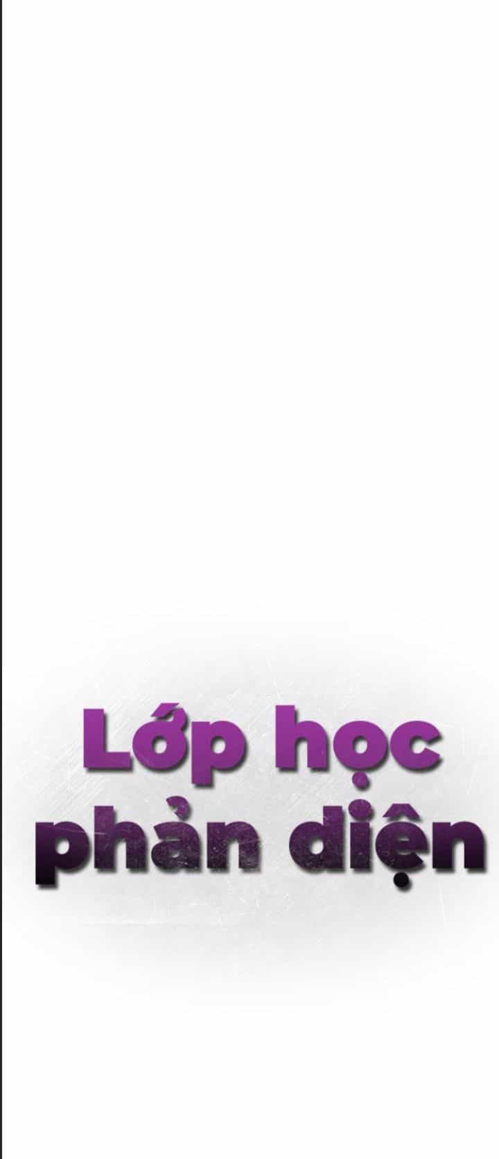 Lớp Học Phản Diện - Chương 43 - ảnh 46
