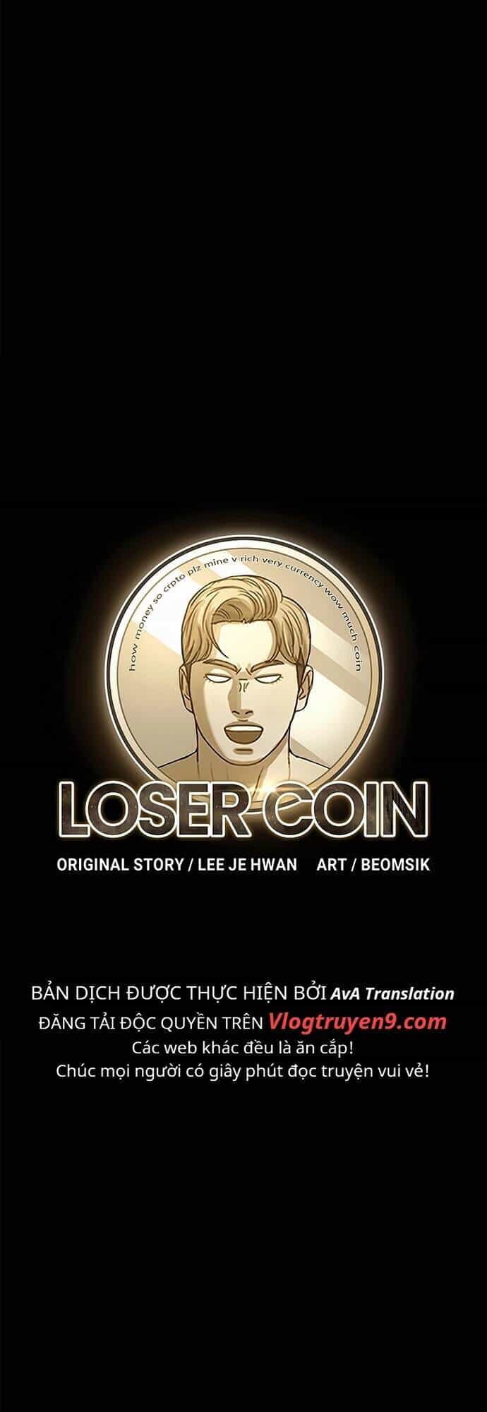 Loser Coin - Chương 1 - ảnh 7