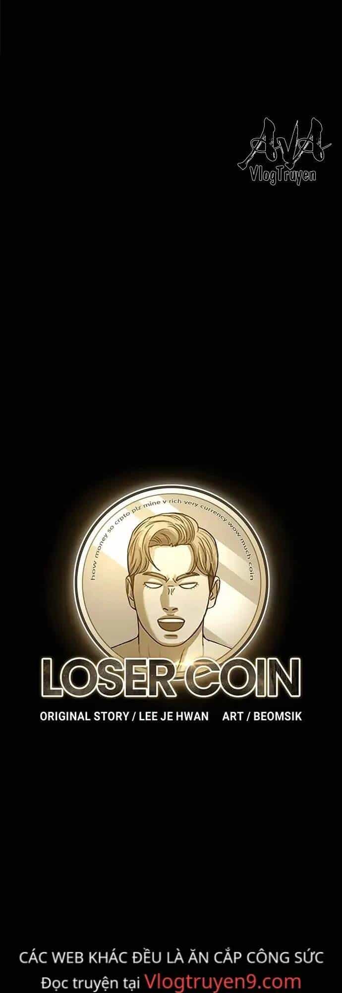 Loser Coin - Chương 11 - ảnh 41