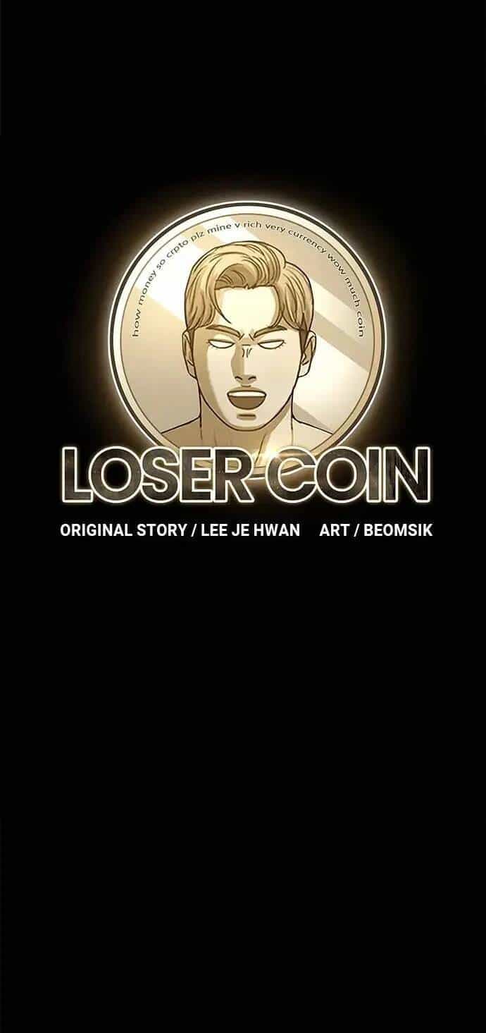 Loser Coin - Chương 15 - ảnh 39