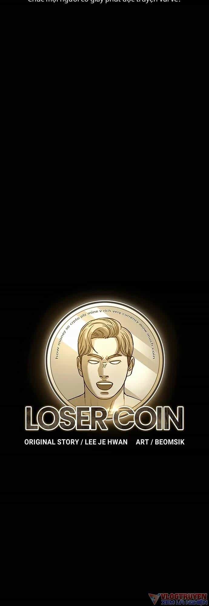 Loser Coin - Chương 2 - ảnh 18