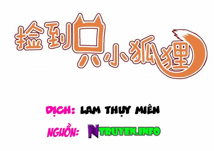 Lượm Được Một Tiểu Hồ Ly 2 - Chương 7 - ảnh 1