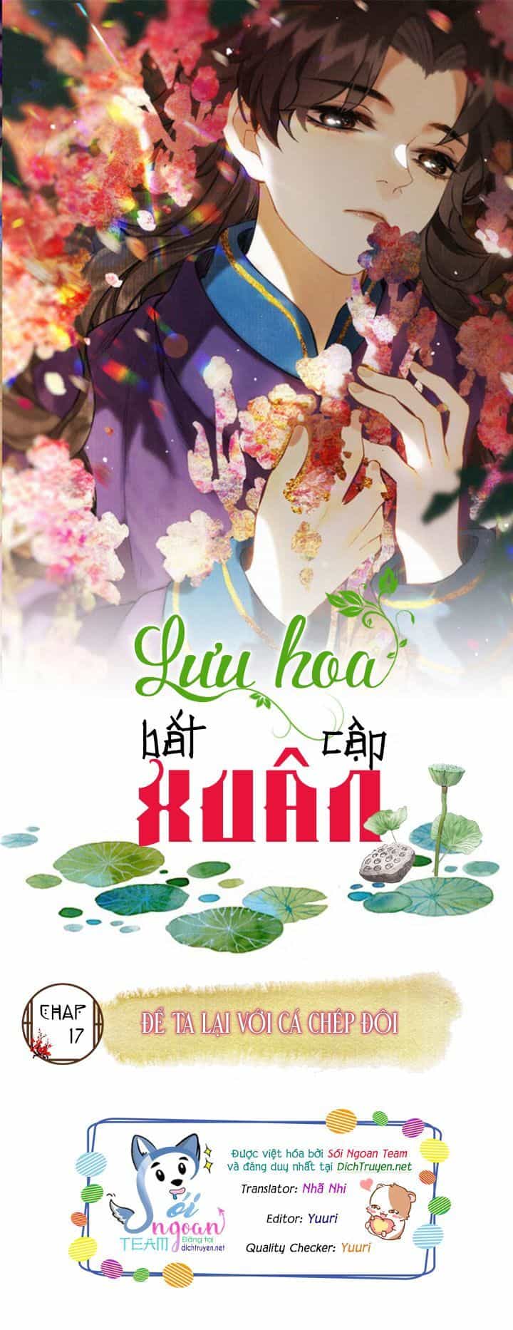 Lưu Hoa Bất Cập Xuân - Chương 17 - ảnh 2
