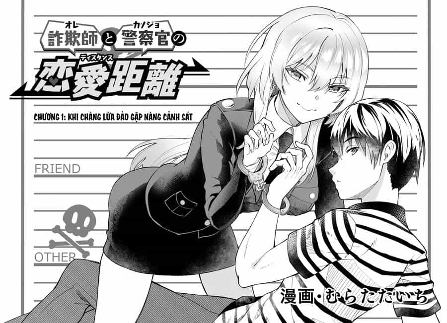 Mối Tình Giữa Tên Lừa Đảo Và Nữ Cảnh Sát - Chương 1 - ảnh 5